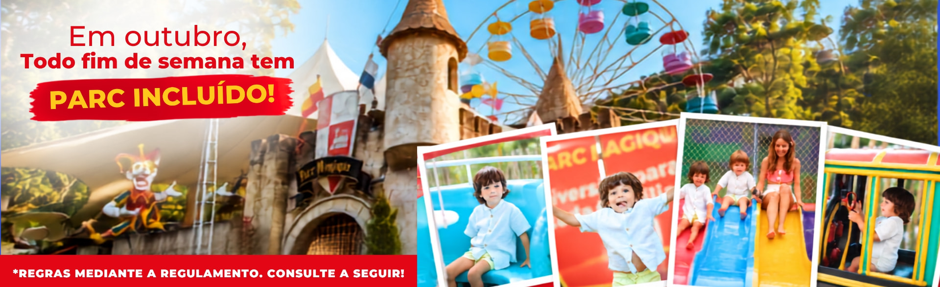 Em outubro, todo fim de semana tem Parc Magique incluído